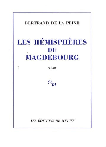 Livrenpoche : Les hémisphères de Magdebourg - Bertrand De La Peine - Livre