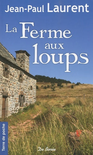 Livrenpoche : Ferme aux loups (la) (ne) - Jean-Paul Laurent - Livre