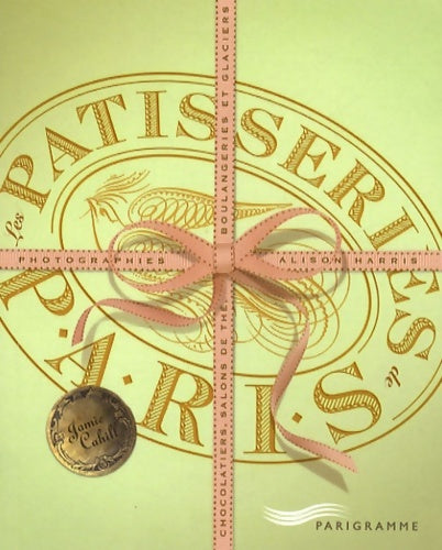 Livrenpoche : Les patisseries de Paris - Jamie Cahill - Livre