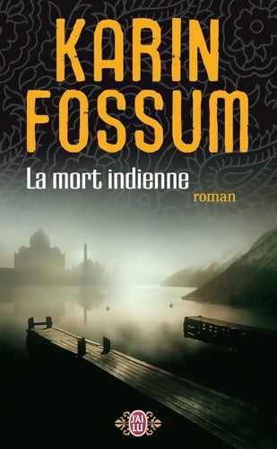 Livrenpoche : La mort indienne - Karin Fossum - Livre