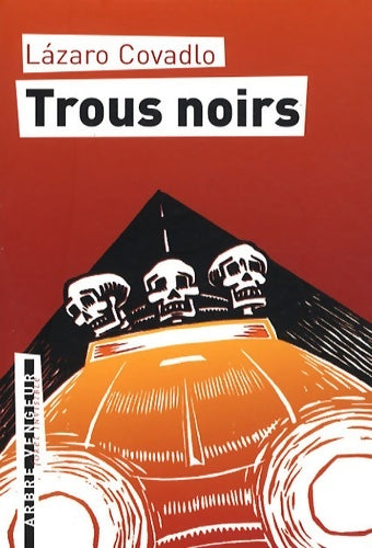 Livrenpoche : Trous noirs - Làzaro Covadlo - Livre