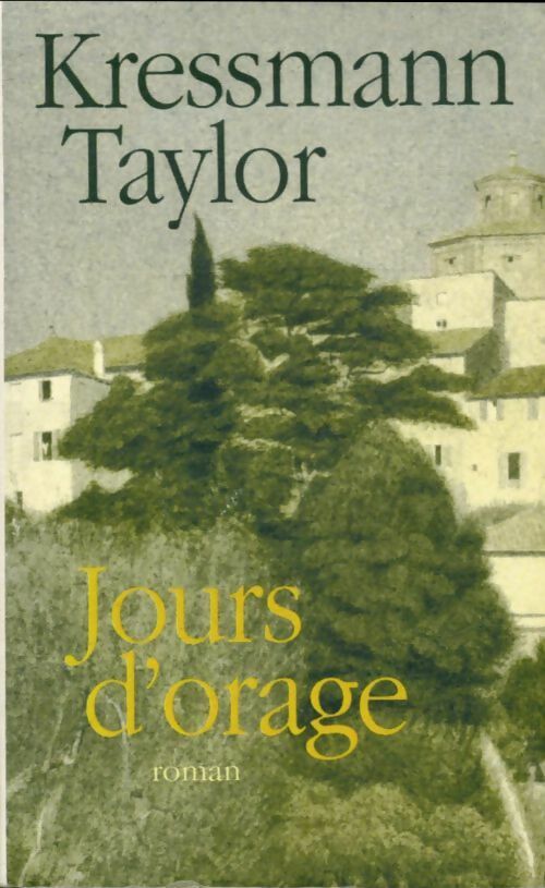 Livrenpoche : Jours d'orage - Kressmann Taylor - Livre