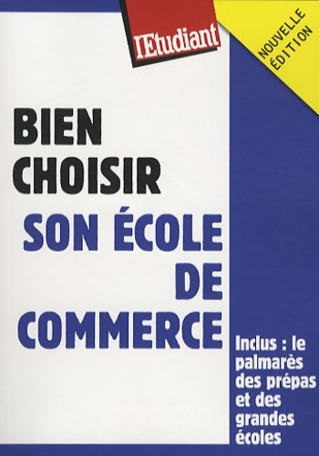 Livrenpoche : Bien choisir son école de commerce - Philippe Mandry - Livre