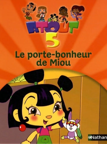 Livrenpoche : PORTE BONHEUR DE MIOU - Claire Paoletti - Livre