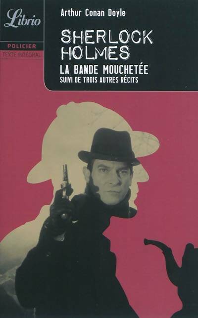 Livrenpoche : La bande mouchetée - Arthur Conan Doyle - Livre
