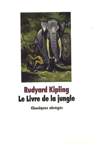 Livrenpoche : Le livre de la jungle - Rudyard Kipling - Livre