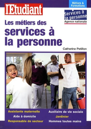 Livrenpoche : Les métiers des services à la personne - Catherine Petillon - Livre
