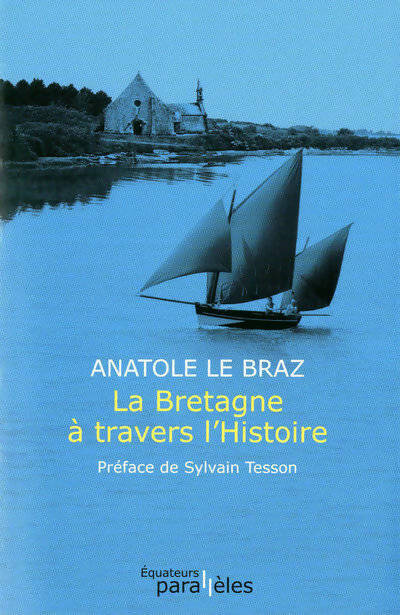 Livrenpoche : La Bretagne a travers l'histoire - Anatole Le Braz - Livre