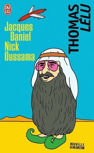 Livrenpoche : Jacques Daniel Nick Oussama - Thomas Lélu - Livre