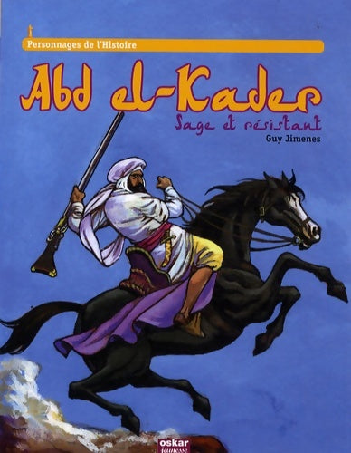 Livrenpoche : ABD EL-KADER - Guy Jimenes - Livre