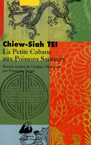 Livrenpoche : La petite cabane aux poissons sauteurs - Chiew-siah Tei - Livre