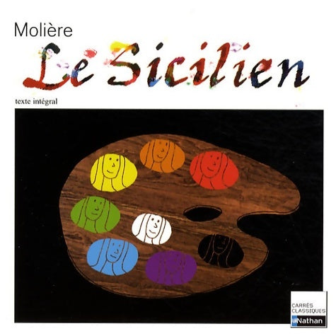 Livrenpoche : SICILIEN OU AMOUR PEINTRE MOLI - Molière - Livre