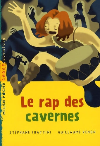 Livrenpoche : Le rap des cavernes - Stéphane Frattini - Livre