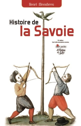 Livrenpoche : Histoire de la Savoie - Henri Ménabréa - Livre
