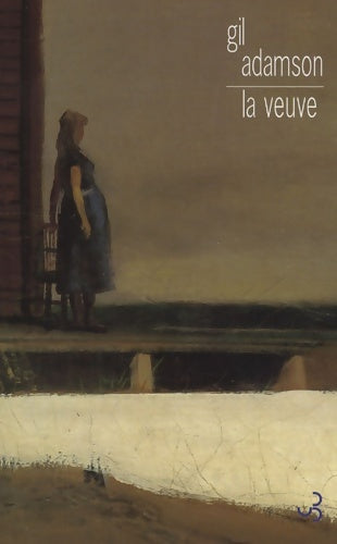 Livrenpoche : La veuve - Gil Adamson - Livre
