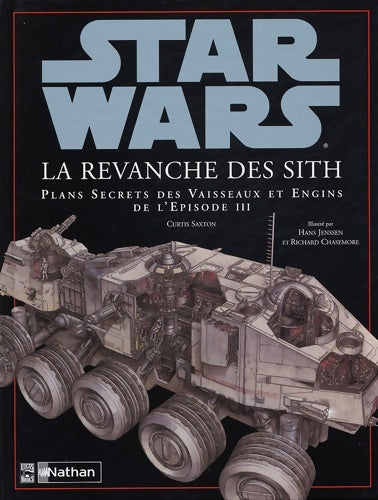 Livrenpoche : Star Wars : La revanche des Sith - Curtis Saxton - Livre