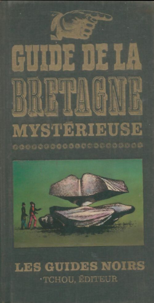 Livrenpoche : Guide de la Bretagne mystérieuse - Collectif - Livre