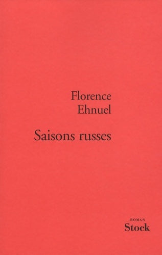 Livrenpoche : Saisons russes - Florence Ehnuel - Livre