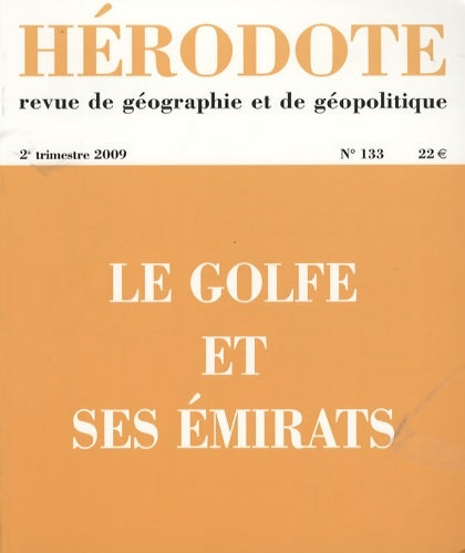 Livrenpoche : Le golfe et ses Émirats - Revue HÉrodote - Livre