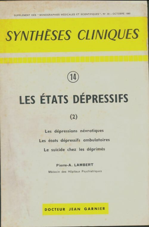 Livrenpoche : Synthèses cliniques n°14 : Les états dépressifs Tome II - Jean Garnier - Livre