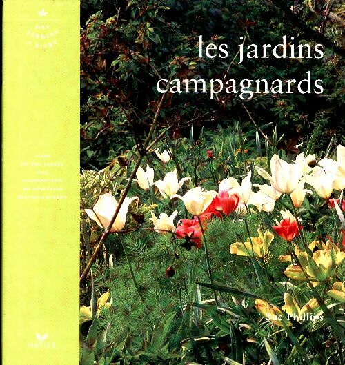 Livrenpoche : Les jardins campagnards - Sue Phillips - Livre