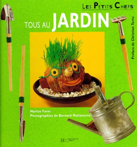 Livrenpoche : Tous au jardin - Marion Faver - Livre