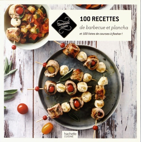 Livrenpoche : 100 recettes barbecue et plancha : 100 listes de course à flasher ! - Clémentine Donnaint - Livre