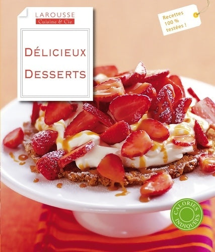 Livrenpoche : Delicieux desserts - Collectif - Livre