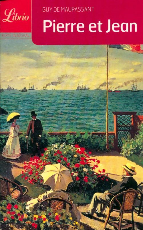 Livrenpoche : Pierre et Jean - Guy De Maupassant - Livre