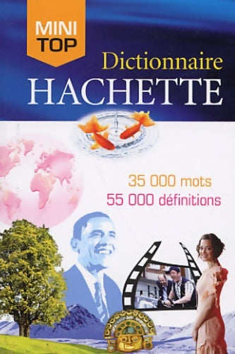 Livrenpoche : Mini top dictionnaire hachette français - Jean-Pierre Mevel - Livre