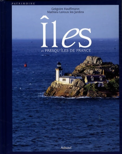 Livrenpoche : îles et presqu'îles de France - Leroux Les Jardins Mathieu Kauffmann Grégoire - Livre