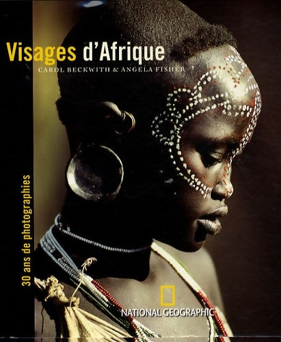 Livrenpoche : Visages d'Afrique - Carol Beckwith - Livre