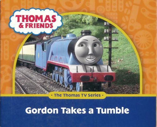 Thomas & friends : Gordon takes a tumble - Allcroft Britt - Livre