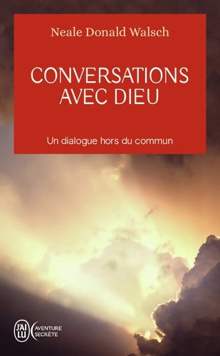Livrenpoche : Conversations avec Dieu Tome I - Neale Donald Walsch - Livre