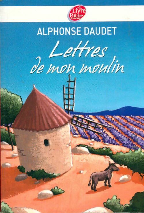 Livrenpoche : Lettres de mon moulin - Alphonse Daudet - Livre