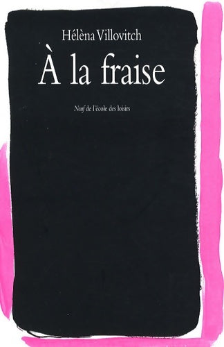 Livrenpoche : La fraise (a) - Villovitch Hélèna - Livre