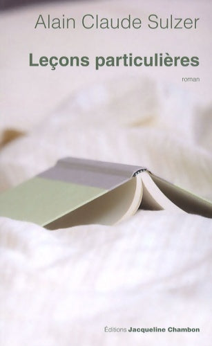 Livrenpoche : Leçons Particulières - Alain Claude Sulzer - Livre
