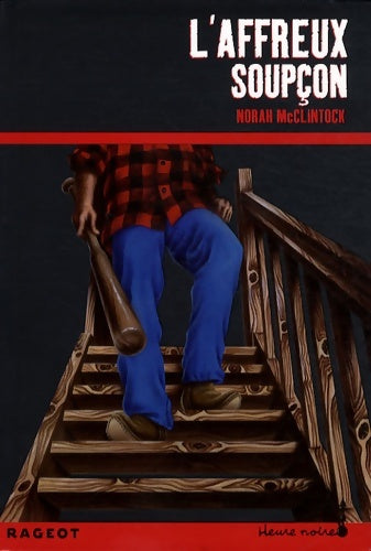 Livrenpoche : L'affreux soupçon - Norah McClintock - Livre