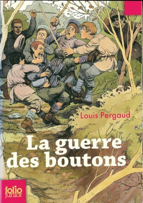Livrenpoche : La guerre des boutons - Louis Pergaud - Livre