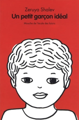 Livrenpoche : Petit garçon idéal (le) - Mouy Iris De Shalev Zeruya - Livre