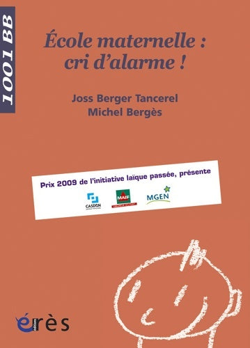 Livrenpoche : 1001 bb 105 - école maternelle : Cri d'alarme! - Joss Berger Tancerel - Livre