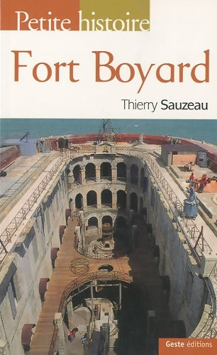 Livrenpoche : Petite histoire de fort boyard - Thierry Sauzeau - Livre