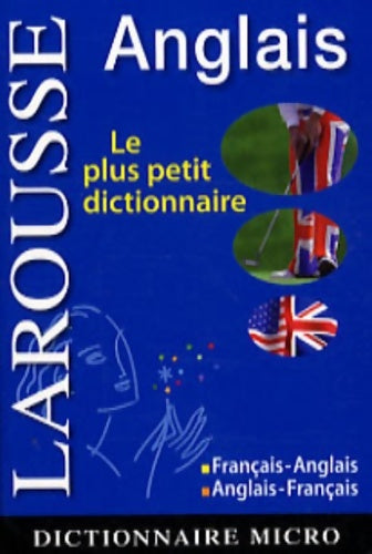 Livrenpoche : Larousse micro anglais : Le plus petit dictionnaire d'anglais - Larousse - Livre