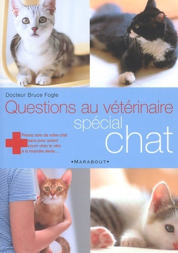 Livrenpoche : Questions au vétérinaire : Le Chat - Dr Bruce Fogel - Livre
