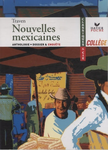 Livrenpoche : Traven nouvelles mexicaines - Patrick Quérillacq - Livre