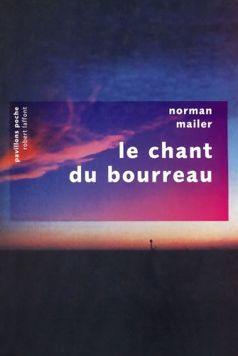 Livrenpoche : Le chant du bourreau - Norman Mailer - Livre