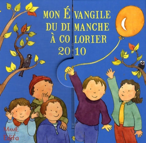 Livrenpoche : Mon evangile du dimanche a colorier 2010 - Green Dreaming - Livre
