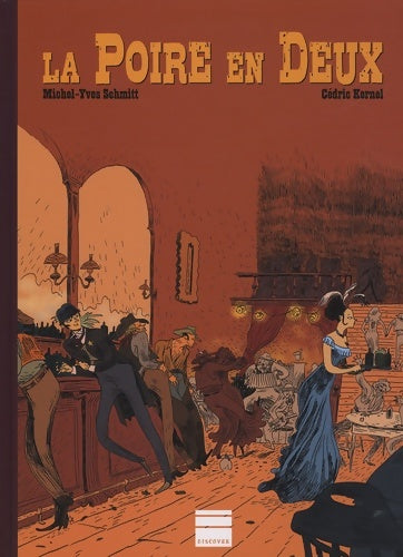 Livrenpoche : La poire en deux - Michel-Yves Schmitt - Livre