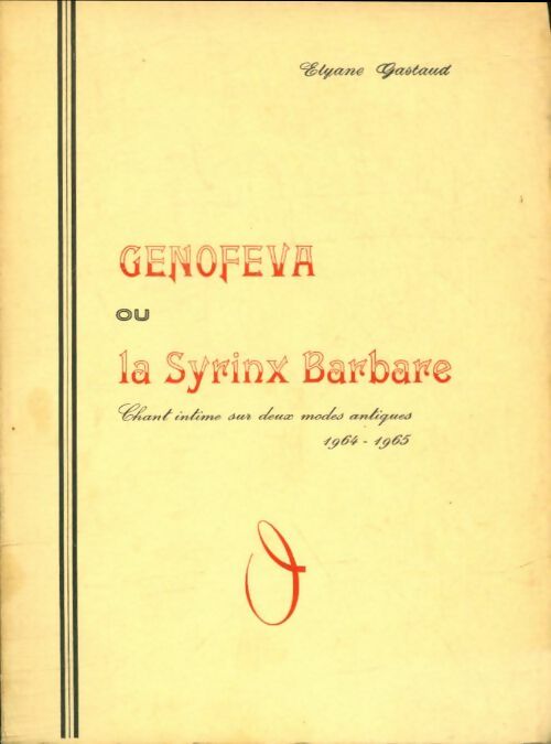 Livrenpoche : Genofeva ou la Syrinx barbare - Elyane Gastaud - Livre