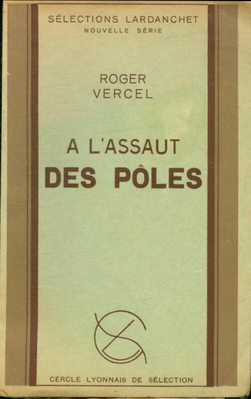 Livrenpoche : A l'assaut des pôles - Roger Vercel - Livre